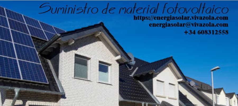 Distribuidor material fotovoltaico placas solares